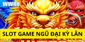 slot game ngũ đại kỳ lân ww88