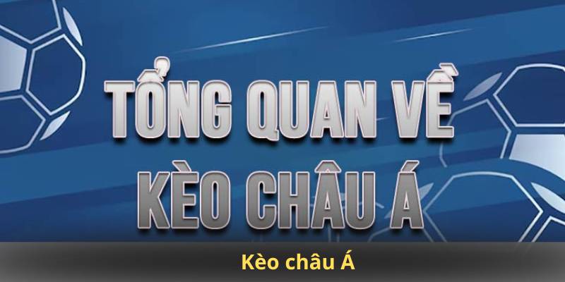 Kèo châu Á